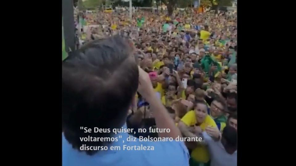 se deus quiser no futuro voltaremos diz bolsonaro em fortaleza